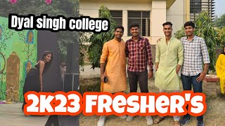 Dyal Singh College Freshers Party 2k23 🥳🔥 [upl. by Mackie]