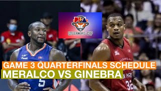 MERALCO VS GINEBRA GAME 3 QUARTERFINALS SCHEDULE  PBA GOVERNORS’ CUP 20242025  PBA SEASON 49 [upl. by Arondell304]