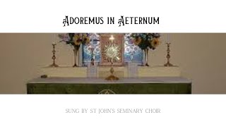 Adoremus in Aeternum [upl. by Otreblide]