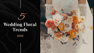 Top 5 Wedding Floral Trends for 2025  What’s In for Your Big Day [upl. by Heller]