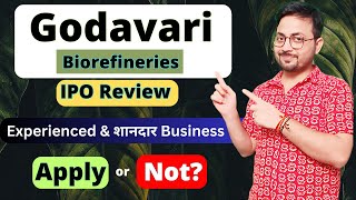 Godavari Biorefineries IPO Review  Apply or not   Ankur Pratap [upl. by Fredella501]