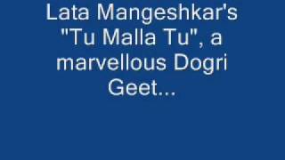 Dogri Geet  Tu Malla Tu  Lata Mangeshkar [upl. by Mcdougall]