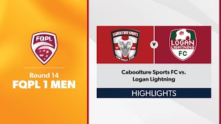 FQPL 1 Men Round 14  Caboolture Sports FC vs Logan Lightning Highlights [upl. by Earvin]