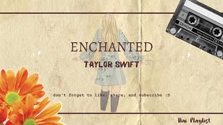 Taylor Swift  Enchanted Lyrics Animated Lyrics [upl. by Lapointe653]