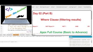 Day 2 Part B SOQL Where Clause AND OR NOT  Equal  NOT Equal [upl. by Saito]