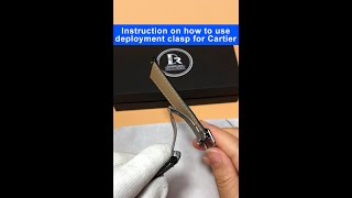 Instructions on how to open Cartier deployant clasp  Drwatchstrap [upl. by Enattirb746]