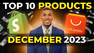 ⭐️ TOP 10 PRODUCTS TO SELL IN DECEMBER 2023  DROPSHIPPING SHOPIFY [upl. by Eslek256]