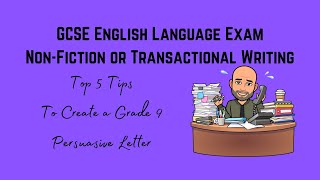 GCSE English Language Exam NonFictionTransactional Writing Revision Top Tips  Persuasive Letter [upl. by Beatrisa724]