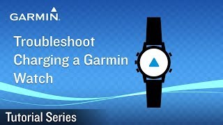 Tutorial  Troubleshoot Charging a Garmin Watch [upl. by Adnahsam]