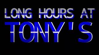 Teaser Long Hours At Tonys [upl. by Eidob]