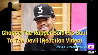 Chance The Rapper Soul His Soul To The Devil For Rap Music Industry Reaction Video [upl. by Thanos]