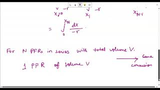 LEC 34 Plug Flow Reactors in Series and or in Parallel [upl. by Glenna]