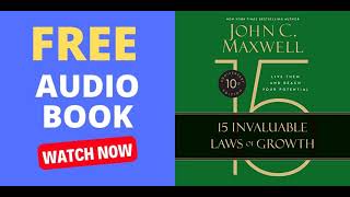 The 15 Invaluable Laws of Growth 10th Anniversary Edition Live Them and  AudioBook [upl. by Aikmat]