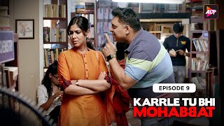 Karrle Tu Bhi Mohabbat  Season 1 Episode 09 Ram Kapoor amp Sakshi Tanwar  AlttOfficial ​ [upl. by Celestyna]