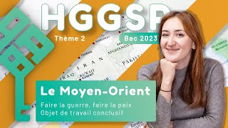 Le MoyenOrient HGGSP  Faire la guerre faire la paix  Thème 2 bac 2025 [upl. by Avruch]