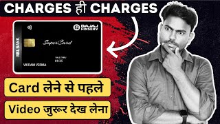 Bajaj Finserv RBL Bank Supercard Bekar Hai Sirf Charge hi Charge lagte hai [upl. by Herv]