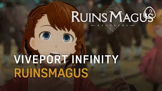 VIVEPORT Infinity  RUINSMAGUS has arrived on VIVEPORT [upl. by Meredith132]