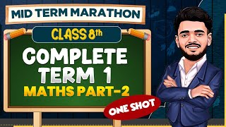 Complete Maths Part2 Mid Term Syllabus  Mid Term Marathon🔥 Class 8th 📚 [upl. by Lotz]