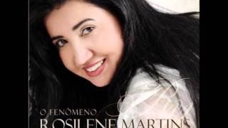 Rosilene Martins O Fenómeno [upl. by Herzel]