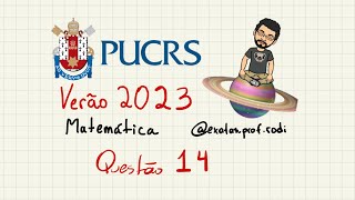 PUCRS 2023  Medicina  Matemática  Questão 14 [upl. by Aidin]