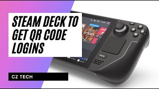 Steam Deck To Get QR Code Logins [upl. by Luigino]