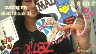 lofi ASMR cutting my entire sketchbook ✂️ scissor soundsno talking sub🌎 [upl. by Llenaej]