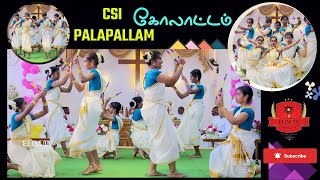 Kolattam  Asaiyakinan Kovae  Tamil Christian Song  CSI Church Palapallam [upl. by Sul399]