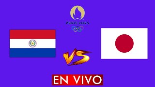 PARAGUAY VS JAPON EN VIVO  JUEGOS OLIMPICOS PARIS 2024  DONDE VER EN VIVO [upl. by Ettenan]