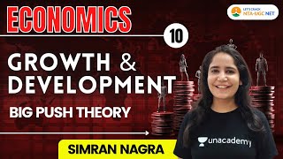 UGC NET 2021  Growth amp Development Big Push Theory by Simran Nagra [upl. by Nnaeoj]