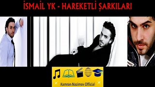 İsmail YK  Hareketli Şarkıları  Mix 2018  HD [upl. by Gyasi]