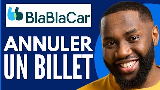 Comment Annuler Un Billet Sur Blablacar  Annuler Une Réservation Sur Blablacar  Nouveau 2024 [upl. by Budde749]