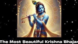 The Most Beautiful Krishna Bhajan [upl. by Norvin]