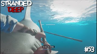 Der Hammerhai hat sich bestimmt auf seinen Fang gefreut  Stranded Deep Gameplay  53 [upl. by Elyn136]