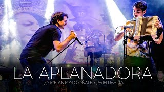 Jorge Antonio Oñate  La Aplanadora ft JavierMattaC [upl. by Jelsma]