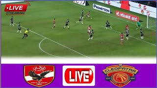 🟥Live Match Al Ahly vs Ceramica Cleopatra  Full Stream Today Egypt Premier League202324 Analysis [upl. by Nrublim]