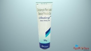 Clindoxyl Gel For Acne and Pimple Care On ClickOnCare [upl. by Itnahs]