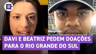 Davi e Beatriz do BBB 24 fazem live para pedir doações para o Rio Grande do Sul [upl. by Bracci]