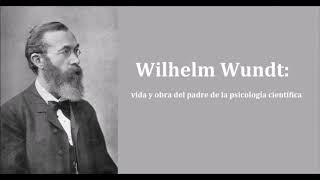 PSICOBIOGRAFIAS WILHELM WUNDT1 ART 03 AÑO 3 EDICION 3 [upl. by Rats]