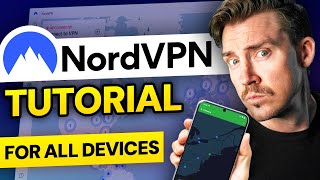 Complete NordVPN Tutorial How To Use NordVPN on ALL DEVICES [upl. by Cowen]