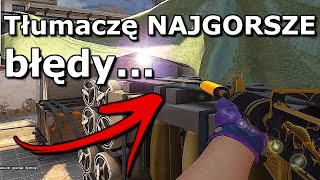 TŁUMACZĘ NAJGORSZE BŁĘDY w CSGO [upl. by Bueschel]