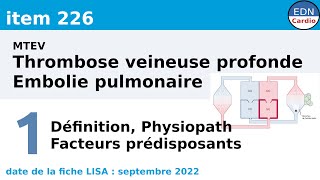 226  MTEV Thrombose veineuse profonde et embolie pulmonaire  Partie 1  Physiopathologie  FDR [upl. by Timotheus151]