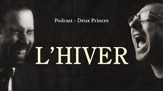 Deux Princes  Lhiver [upl. by Suzzy]