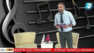 ADANALI AYHAN Sanatın Özü Programında Sanatçı Ersin AYquotın Konuğu HABERİN SONU TV wwwhaberinsonucom [upl. by Nosydam]