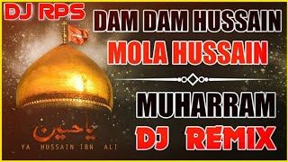 Dam Dam Hussain Mola Hussain  Muharram Qawwali Vibration mix 2022  Parveen Rangili DJ RPS [upl. by Neelyaj]