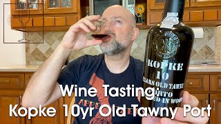 Wine Tasting  Kopke 10 Years Old Tawny Port [upl. by Reivazx523]