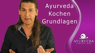 Ayurveda Ernährung und ayurvedische Küche  die Grundlagen [upl. by Eilahs]