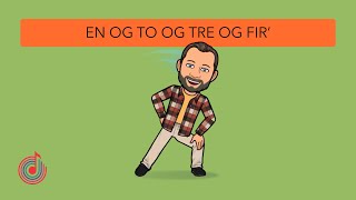 En og to og tre og firâ€™ [upl. by Mahla142]