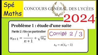 Concours Général Maths2024 problème 1  partie 2 [upl. by Handler98]