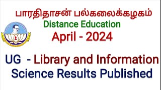 Bharathidasan university distance Education April 2024 Results  BLis Library Information science [upl. by Aztiray]