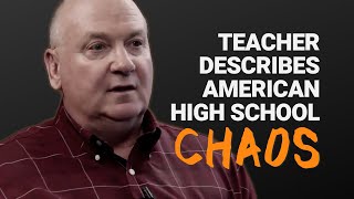 Teacher Describes an American High School quotChaosquot [upl. by Novihs]